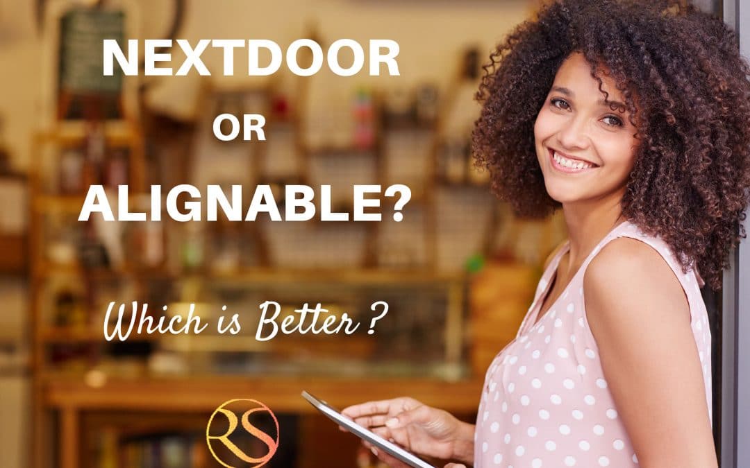 Nextdoor or Alignable: Which Is Better to Market Your Business?